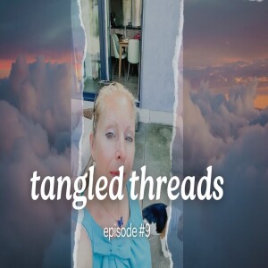 Pandora’s Conflicted Feelings: Flattery & a Shocking Confession | Tangled Threads Podcast Episode 9