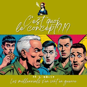 Les millennials s'en vont en guerre