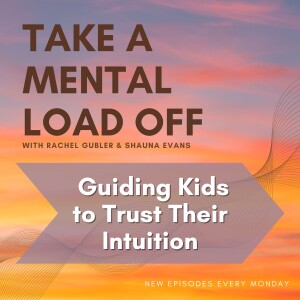 Guiding Kids To Trust Their Intuition