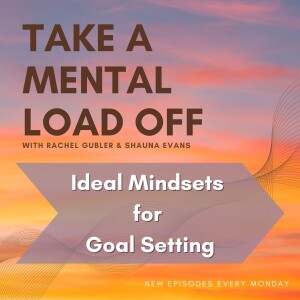 Ideal Mindsets For Goal Setting