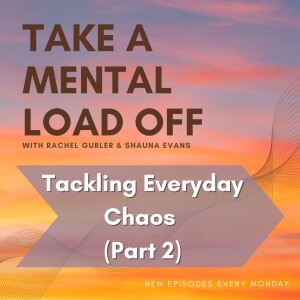Tackling Everyday Chaos - Part 2