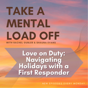 Love on Duty: Navigating Holidays with a First Responder