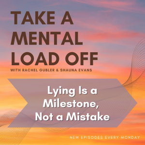 Lying Is a Milestone, Not a Mistake