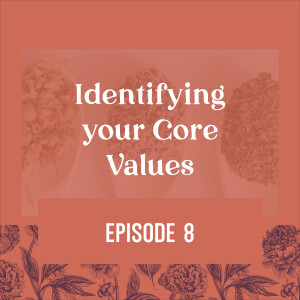 8 | Identifying your Core Values