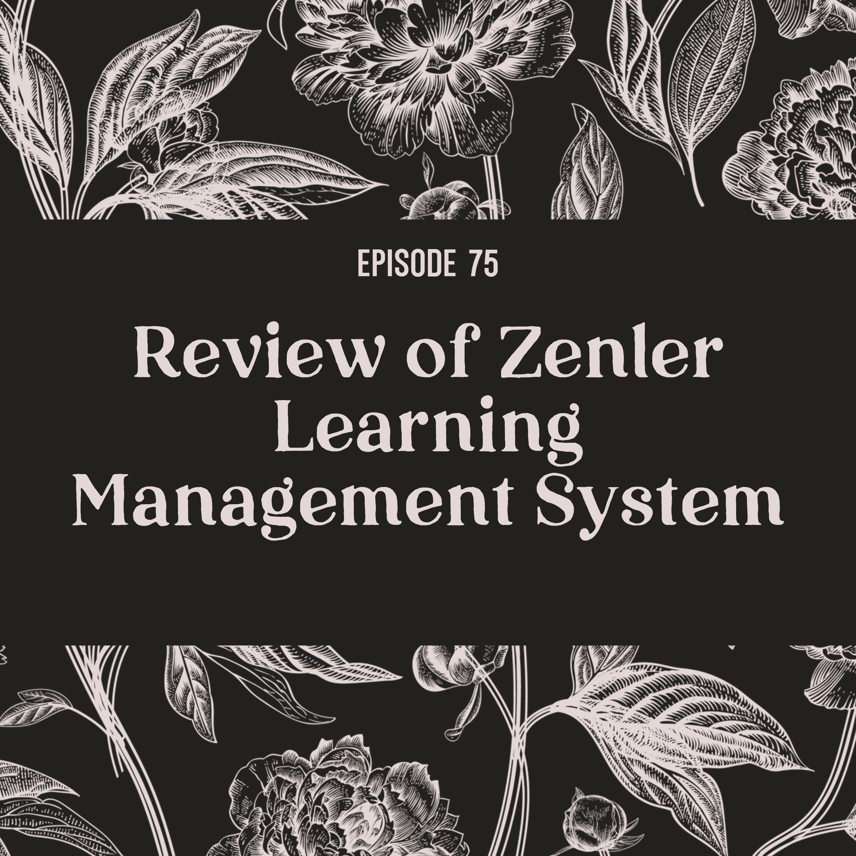 75 | Review of Zenler learning management system