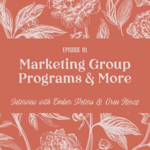 81 | Starting and marketing an herbal program: Insights with Ember Peters and Oren Hercz