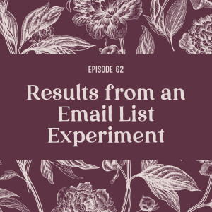 62 | Results from an Email List Experiment
