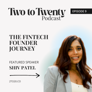 The Fintech Founder Journey With Shiv Patel