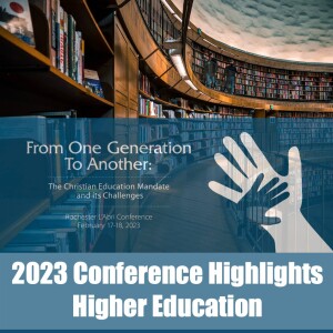 2023 Conference Highlights: Higher Ed. - Western Education and its Telos Through Time - Peter Merz - Rochester L’Abri Conference