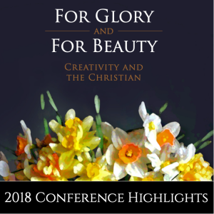 'That we Might be Truly Human': Looking Back at Rookmaker's Legacy... and Looking Forward - Robb Ludwick - 2018 Conference Highlights: For Glory and for Beauty - Creativity and the Christian