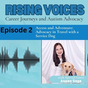 Access and Adventure: Advocacy in Travel with a Service Dog