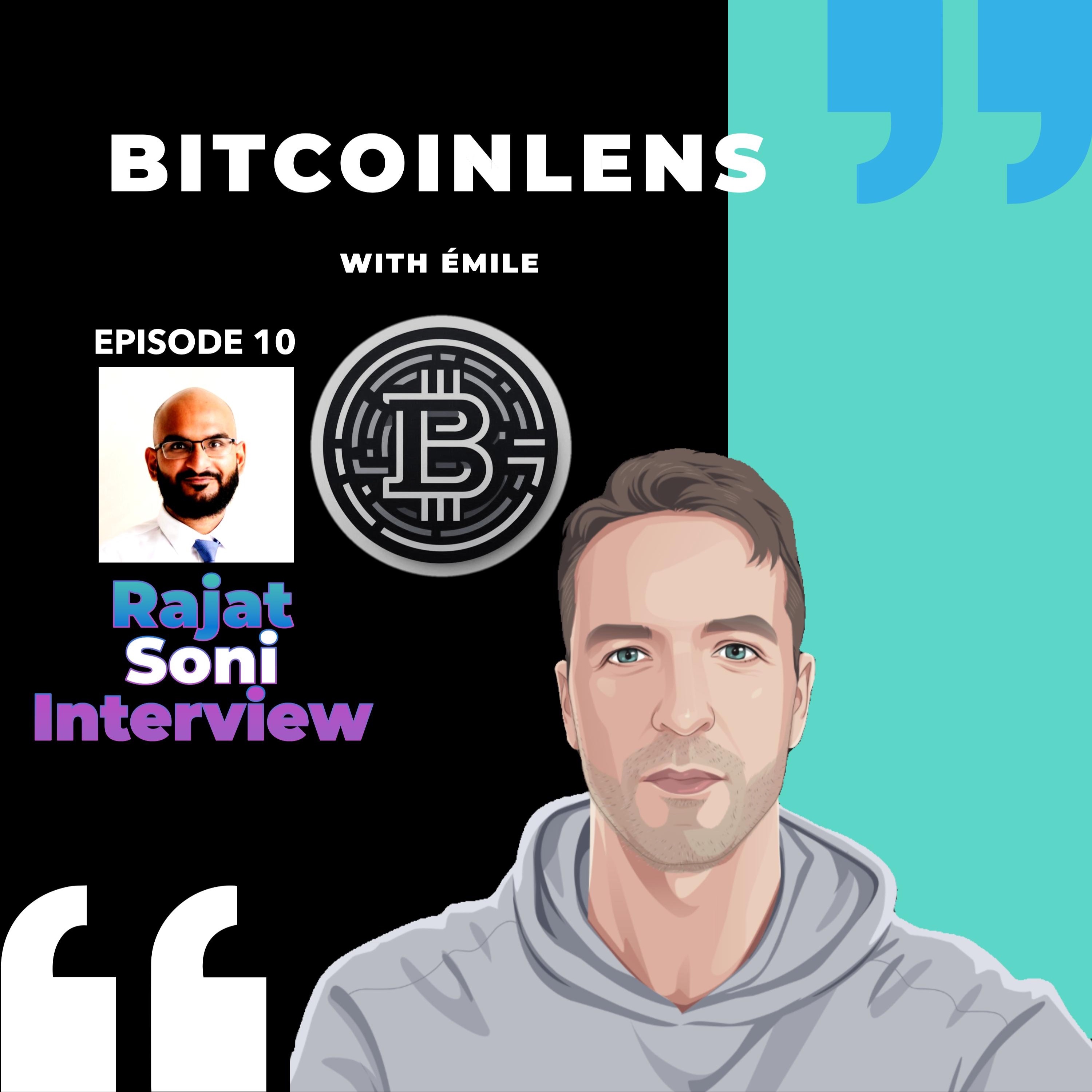 Rajat Soni Interview - Bitcoin ETFs | RIAs | Future of Bitcoin | CFA - BTC | BRICS | CBDCs