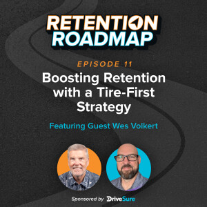 Boosting Retention with a Tire-First Strategy