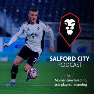 Salford City Podcast - Ep. 11: Cheltenham Town Preview