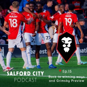 Salford City Podcast - Ep. 15: Grimsby Town Preview