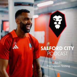 Salford City Podcast - Ep. 01