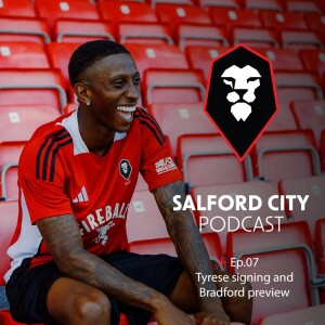 Salford City Podcast - Ep. 07: Bradford City Preview