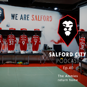 Salford City Podcast - Ep 40: Gillingham Preview
