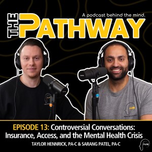 E13 | Controversial Conversations: Insurance, Access, and the Mental Health Crisis