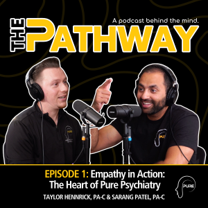 E1 | Empathy in Action: The Heart of Pure Psychiatry