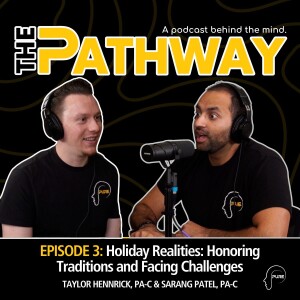 E3 | Holiday Realities: Honoring Traditions and Facing Challenges