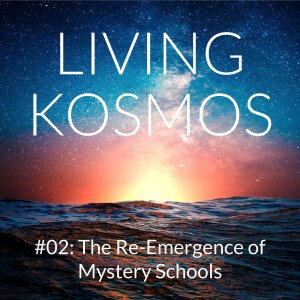 02 The Re-Emergence of Mystery Schools