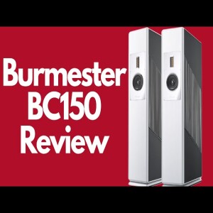 Powerful, Poised, Pretty | Burmester’s BC150 Loudspeaker Review