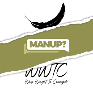 Episode 16: MANUP?