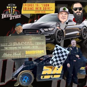 Episode 13: "Turn Dreams Into Drive" - Steve Ellis