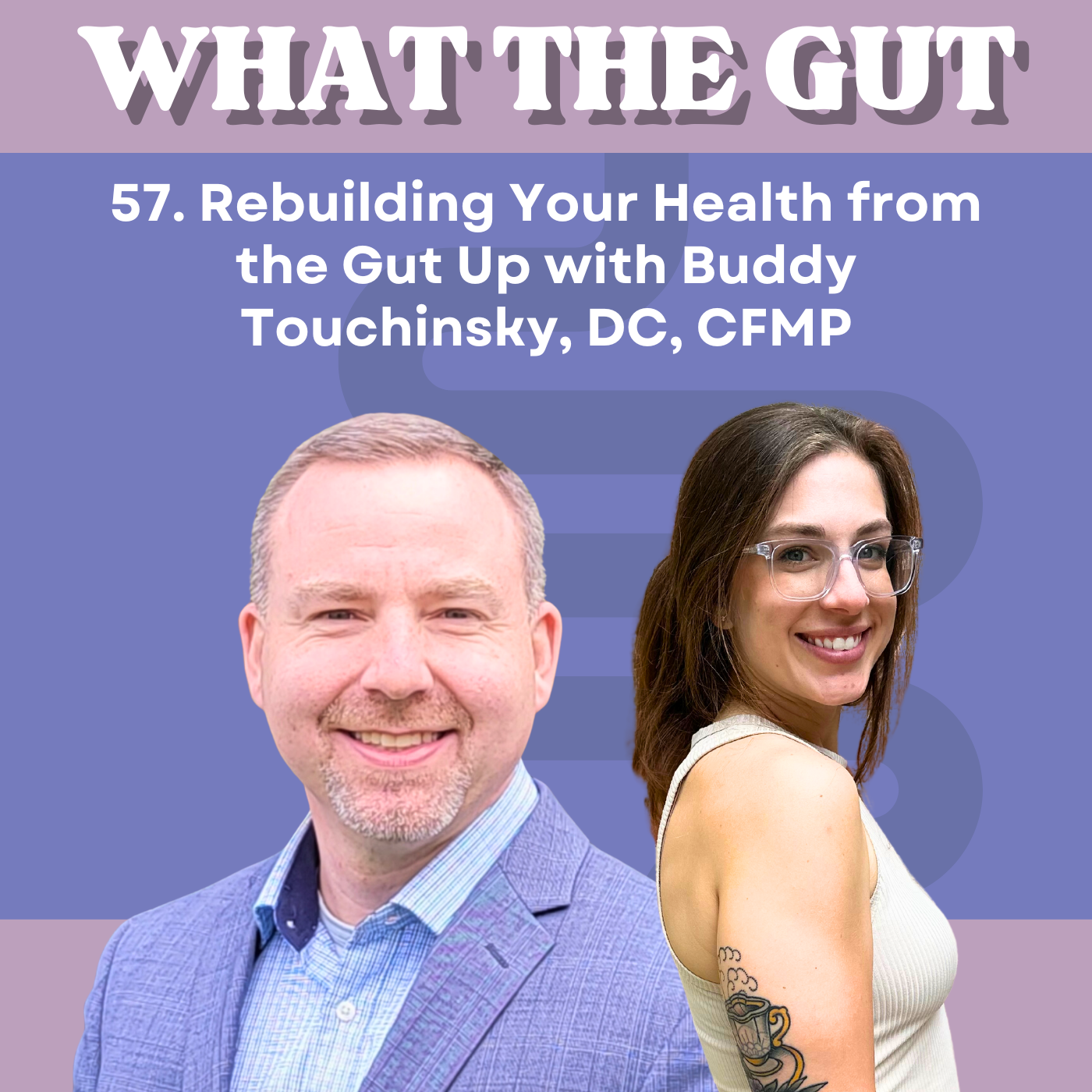 What the Gut: Functional Medicine & Holistic Health with Allison