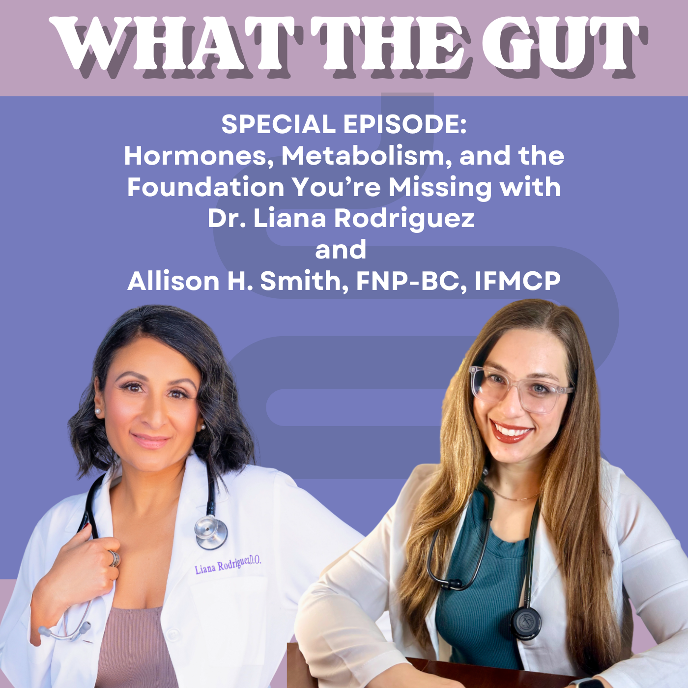 What the Gut: Functional Medicine & Holistic Health with Allison