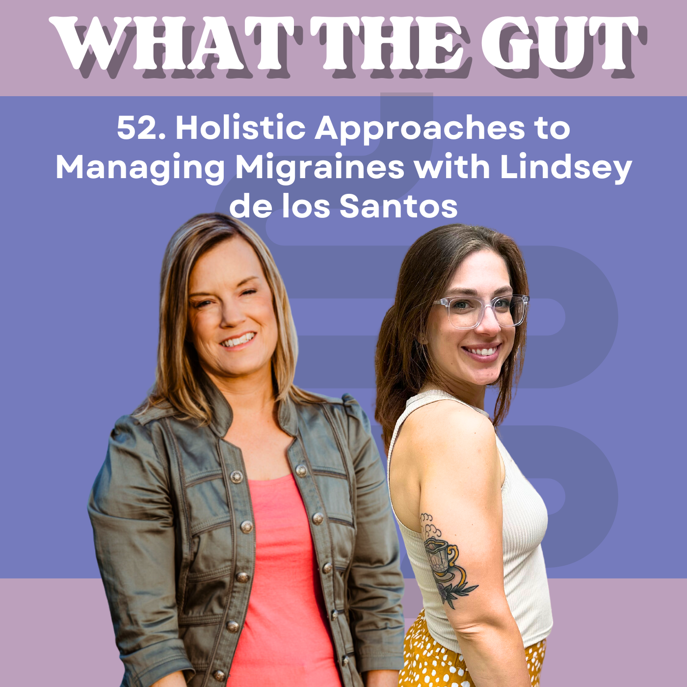 What the Gut: Functional Medicine & Holistic Health with Allison