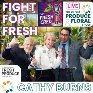 Put Your Name on It: Cathy Burns on Risk, Leadership, and Fighting for Fresh
