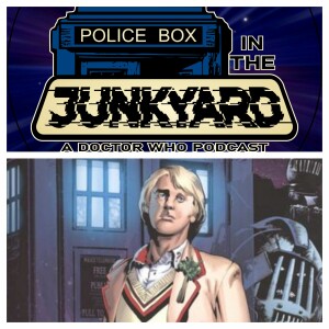 Police Box in the Junkyard Podcast - EP 24 - Doctor Who Classics Vol 5