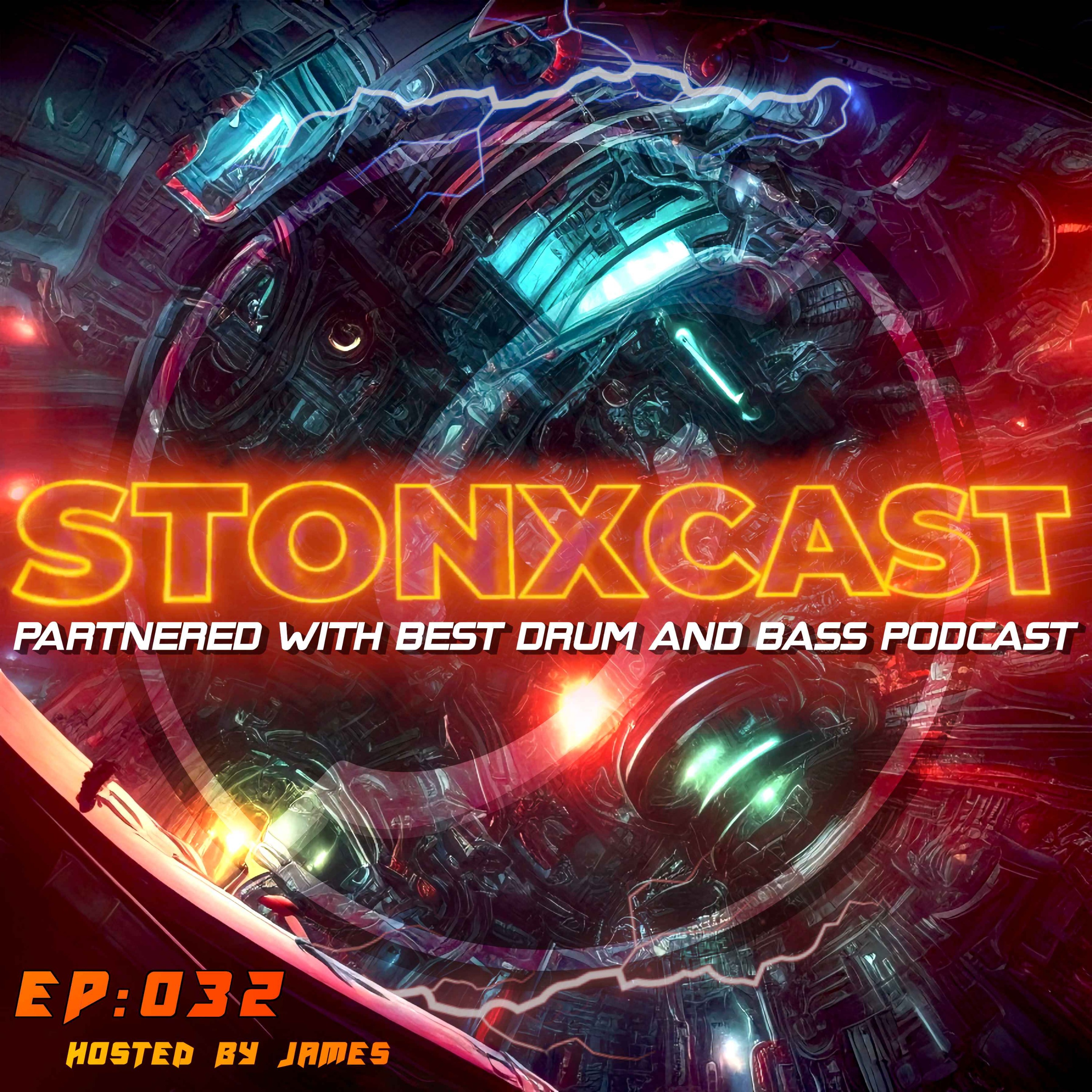 Stonxcast EP:032 - Hosted by James Artwork