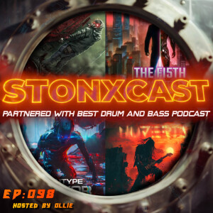 Stonxcast EP:098- Hosted by Ollie