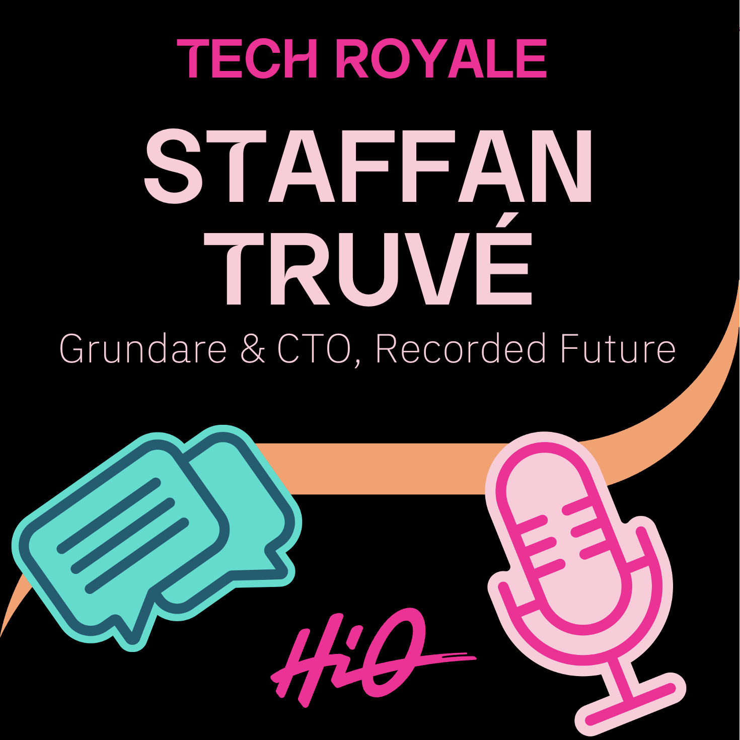 Från cyberhot till AI-revolution: En djupdykning med Staffan Truvé, grundare och CTO på Recorded Future Artwork