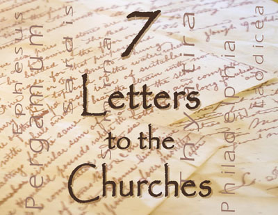7 Letters to the Churches: First Love