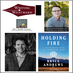 052 - Bryce Andrews - Holding Fire: A Reckoning with the American West