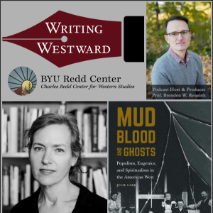 065 - Julie Carr - Mud, Blood, and Ghosts: Populism, Eugenics, and Spiritualism in the American West