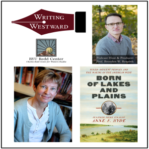 050 - Anne F. Hyde - Born of Lakes and Plains, Mixed-Descent Peoples and the Making of the American West