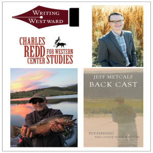 023 - Jeff Metcalf - Back Cast, Fly-Fishing and Other Such Matters