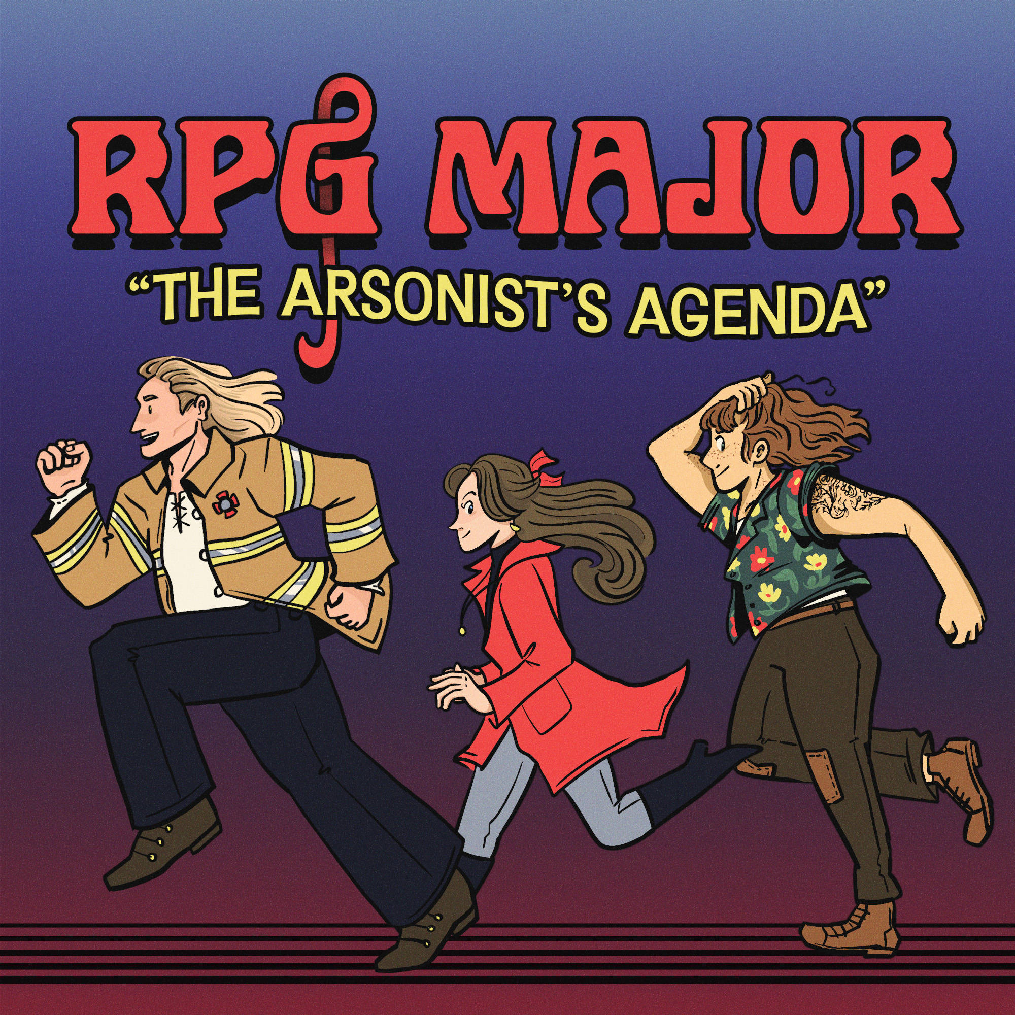 Ep. 22: The Arsonist's Agenda (Part 3)