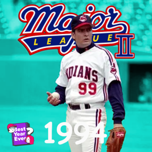 Episode 5: Major League II (1994)