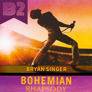 Bohemian Rhapsody - Bryan Singer (BONUS #2)