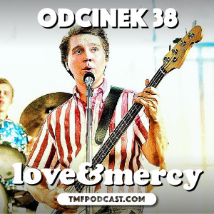 38. Love & Mercy - Bill Pohlad