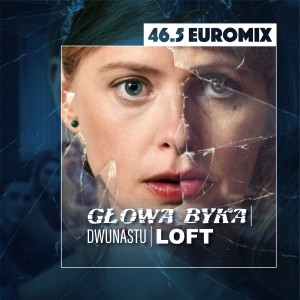 46.5 Euromix - Głowa byka | Dwunastu | Loft
