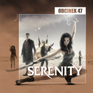 47. Serenity - Joss Whedon