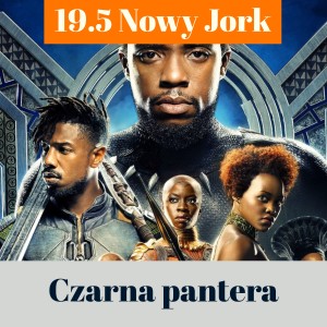 19.5. Nowy Jork - Czarna Pantera