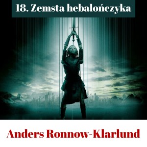 18. Zemsta Hebalończyka - Anders Ronnow-Klarlund